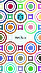 Oscillate